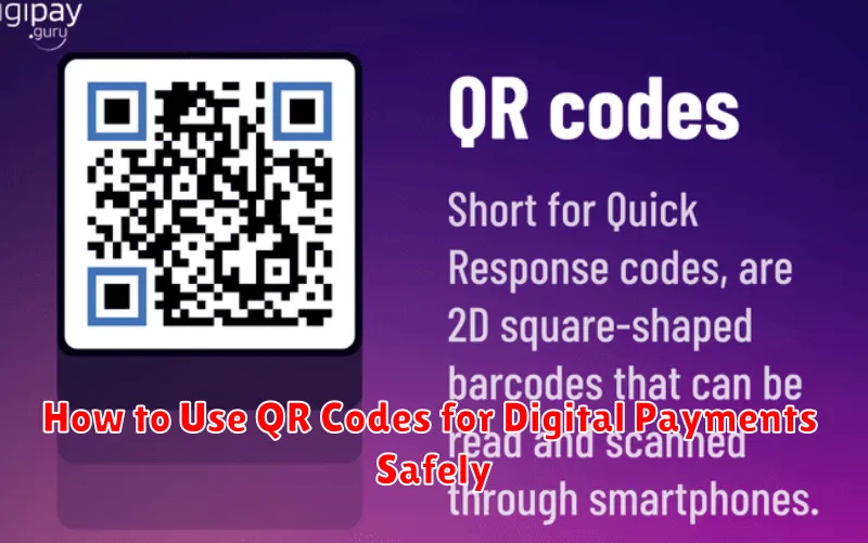 How to Use QR Codes for Digital Payments Safely