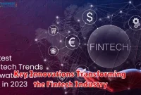 Key Innovations Transforming the Fintech Industry