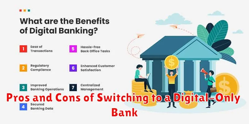 Pros and Cons of Switching to a Digital-Only Bank