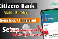 Using Biometrics for Safe Mobile Banking Access Using Biometrics for Safe Mobile Banking Access